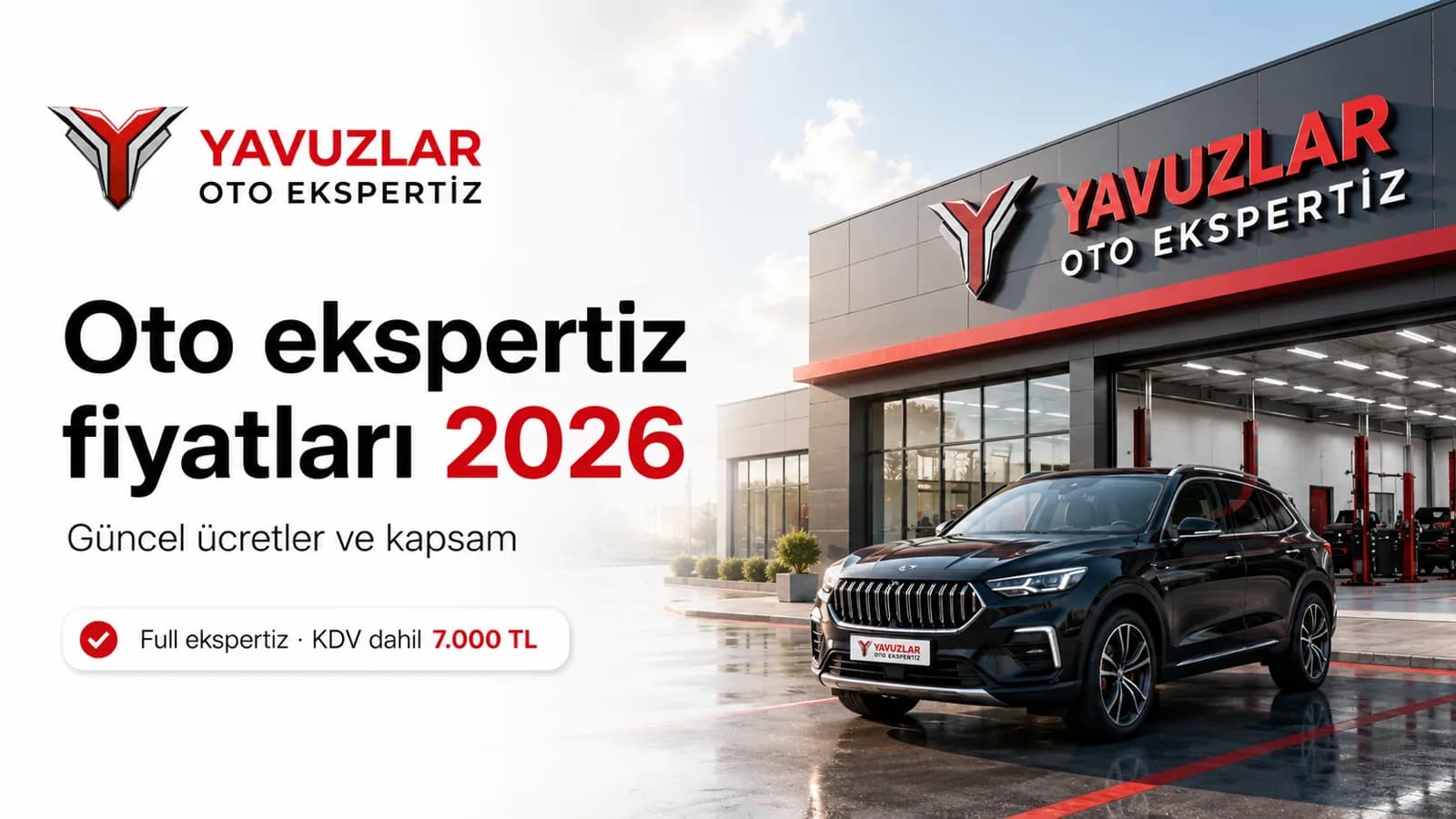 Oto ekspertiz fiyatları 2026 — Yavuzlar istasyonu önünde araç, full ekspertiz KDV dahil 7.000 TL