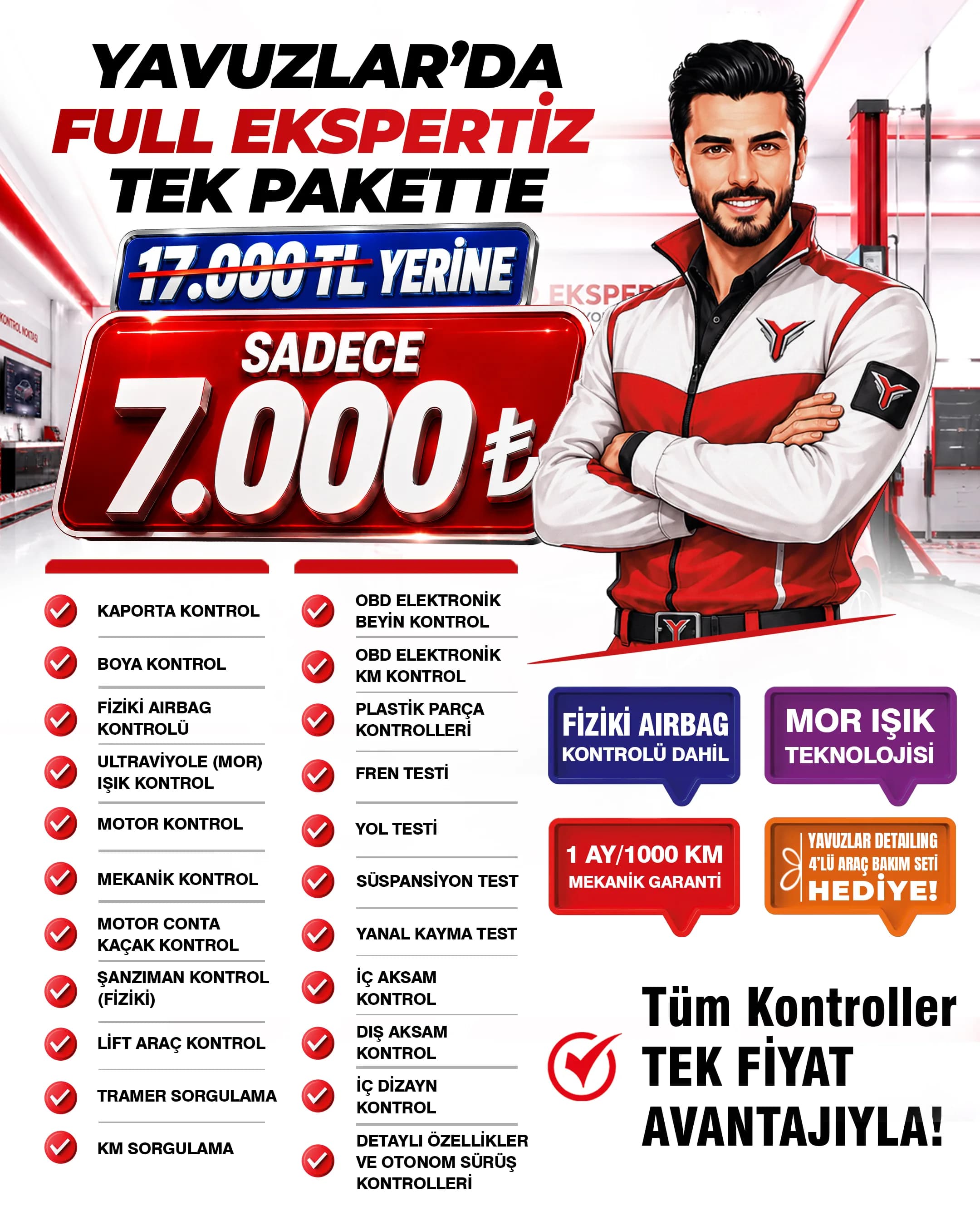 Yavuzlar Full Ekspertiz afişi — 22 kontrol kalemi, 17.000 TL yerine tek fiyat 7.000 TL, fiziki airbag kontrolü, mor ışık teknolojisi, 1 ay/1000 km mekanik garanti, oto bakım seti hediye
