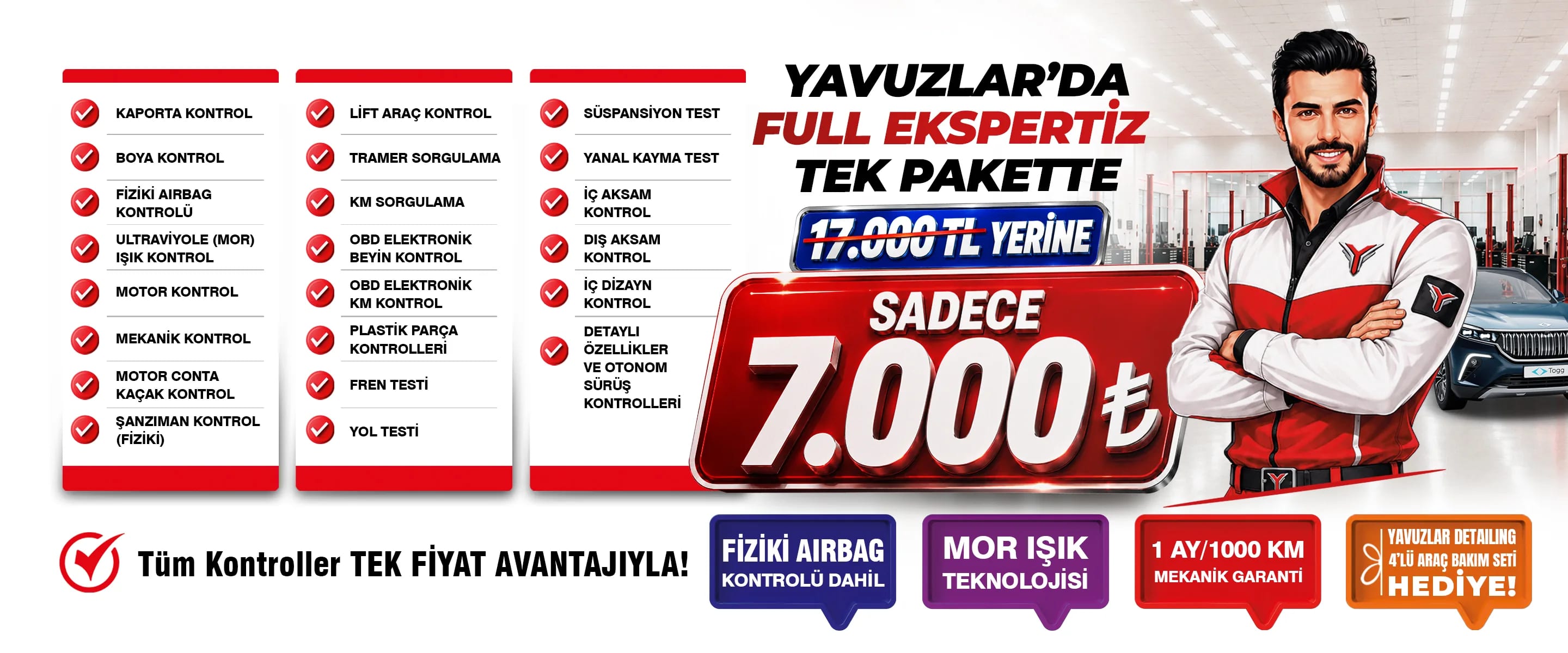 Yavuzlar'da Full Ekspertiz tek pakette — 17.000 TL yerine sadece 7.000 TL; fiziki airbag kontrolü, mor ışık teknolojisi, 1 ay/1000 km mekanik garanti ve oto bakım seti hediye dahil